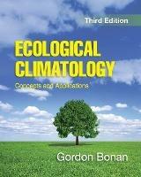 Ecological Climatology: Concepts and Applications - Gordon Bonan - cover