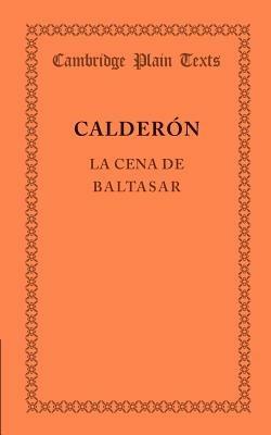 La Cena de Baltasar - Pedro Calderon de la Barca - cover