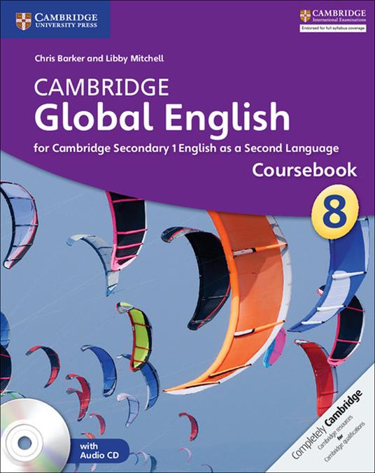 Cambridge Global English Stage 8 Coursebook with Audio CD: for Cambridge Secondary 1 English as a Second Language - Chris Barker,Libby Mitchell - cover