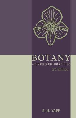 Botany: A Junior Book for Schools - R. H. Yapp - cover