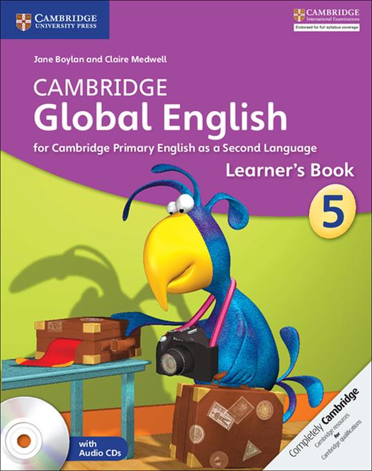 Cambridge Global English Stage 5 Stage 5 Learner's Book with Audio CD: for Cambridge Primary English as a Second Language - Jane Boylan,Claire Medwell - cover