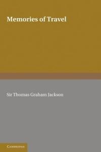 Memories of Travel - Thomas Graham Jackson - cover
