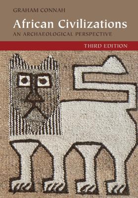 African Civilizations: An Archaeological Perspective - Graham Connah - cover
