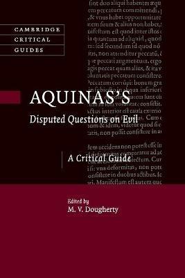 Aquinas's Disputed Questions on Evil: A Critical Guide - cover