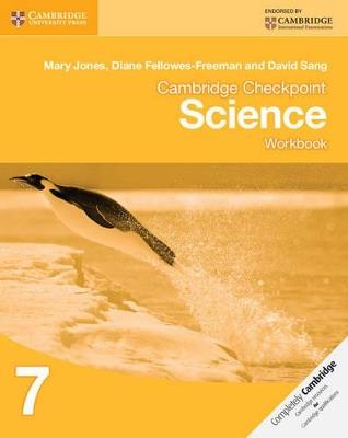 Cambridge Checkpoint Science Workbook 7 - Mary Jones,Diane Fellowes-Freeman,David Sang - cover