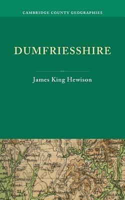 Dumfriesshire - James K. Hewison - cover
