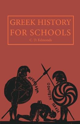 Greek History for Schools - C. D. Edmonds - cover