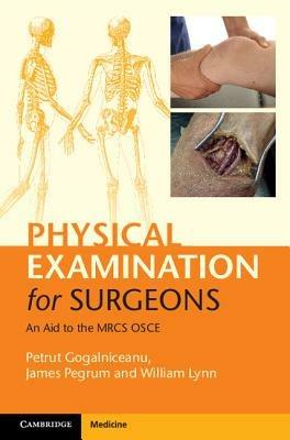 Physical Examination for Surgeons: An Aid to the MRCS OSCE - cover