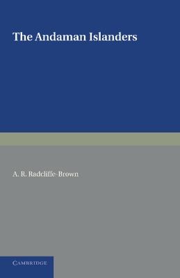 The Andaman Islanders - A. R. Radcliffe-Brown - cover