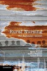 Rural Nursing: The Australian Context