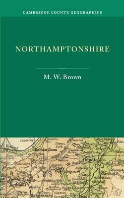 Northamptonshire - M. W. Brown - cover