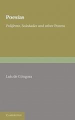Poesias: Polifemo, Soledades and Other Poems