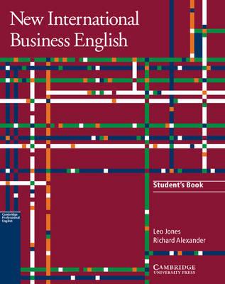 New International Business English Student's Book: Communication Skills in English for Business Purposes - Leo Jones,Richard Alexander - cover