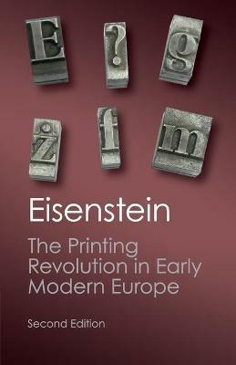 The Printing Revolution in Early Modern Europe - Elizabeth L. Eisenstein - cover