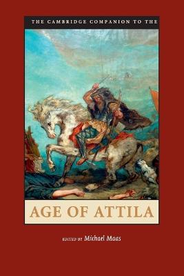 The Cambridge Companion to the Age of Attila - cover