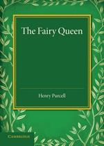 The Fairy Queen: An Opera