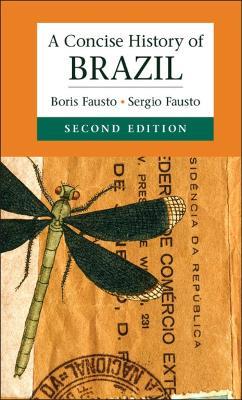 A Concise History of Brazil - Boris Fausto - cover