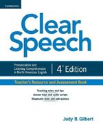 Clear Speech Teacher's Resource and Assessment Book: Pronunciation and Listening Comprehension in North American English