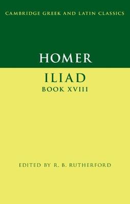 Homer: Iliad Book XVIII - Homer - cover