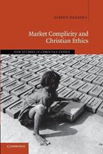 Market Complicity and Christian Ethics