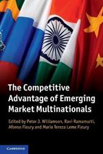 The Competitive Advantage of Emerging Market Multinationals