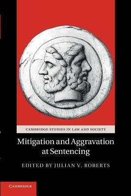 Mitigation and Aggravation at Sentencing - cover
