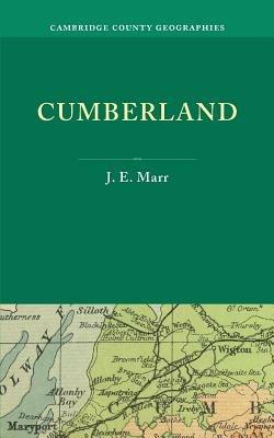 Cumberland - J. E. Marr - cover