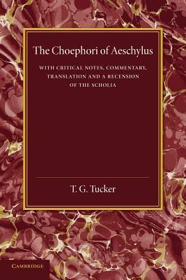 The Choephori of Aeschylus - cover