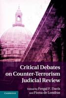 Critical Debates on Counter-Terrorism Judicial Review - cover