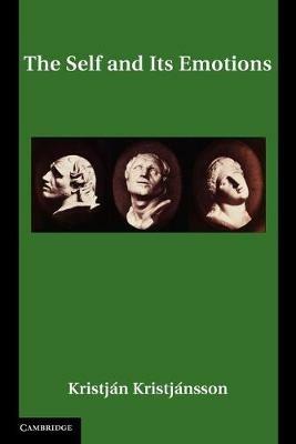 The Self and its Emotions - Kristjan Kristjansson - cover
