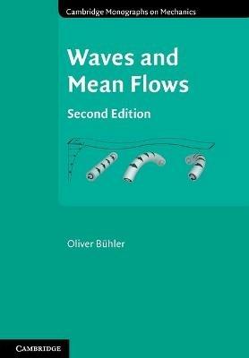 Waves and Mean Flows - Oliver Buhler - cover