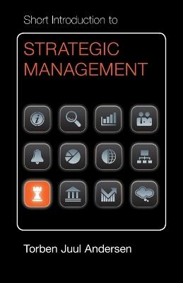 Short Introduction to Strategic Management - Torben Juul Andersen - cover