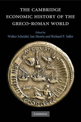 The Cambridge Economic History of the Greco-Roman World - cover