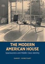 The Modern American House: Spaciousness and Middle Class Identity