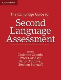 The Cambridge Guide to Second Language Assessment - Christine Coombe,Peter Davidson,Barry O'Sullivan - cover