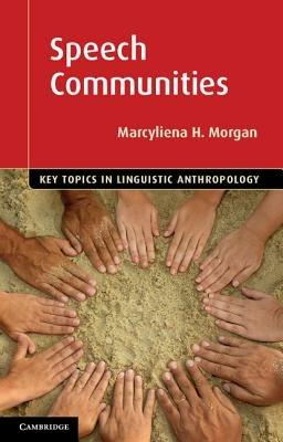 Speech Communities - Marcyliena H. Morgan - cover