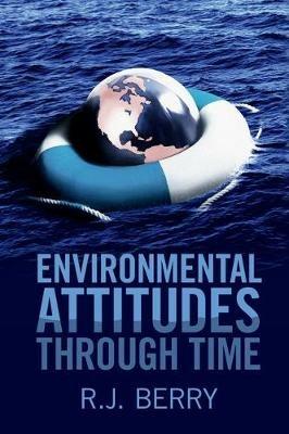 Environmental Attitudes through Time - R. J. Berry - cover