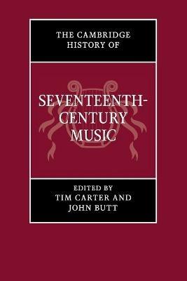 The Cambridge History of Seventeenth-Century Music - cover