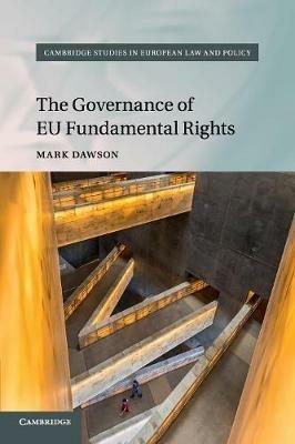 The Governance of EU Fundamental Rights - Mark Dawson - cover