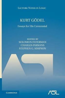 Kurt Goedel: Essays for his Centennial - cover