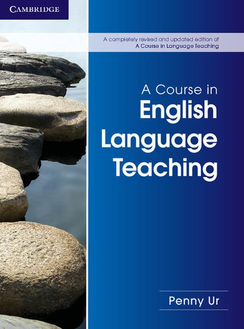 A Course in English Language Teaching - Penny Ur - cover