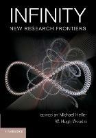 Infinity: New Research Frontiers