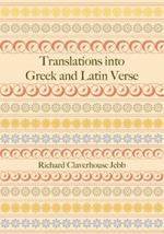 Translations into Greek and Latin Verse