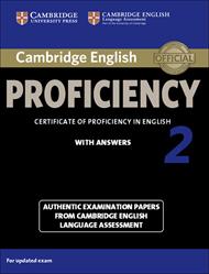 Cambridge English Proficiency 2 Student's Book with Answers: Authentic Examination Papers from Cambridge English Language Assessment