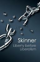 Liberty before Liberalism - Quentin Skinner - cover