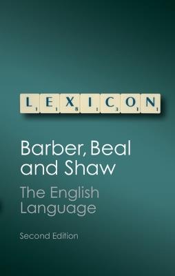 The English Language - Charles Barber,Joan Beal,Philip Shaw - cover