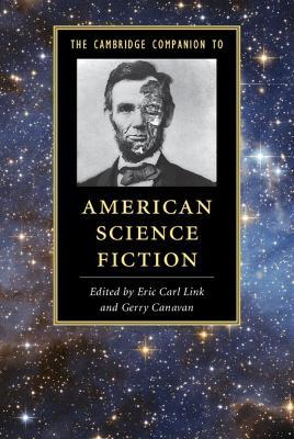 The Cambridge Companion to American Science Fiction - cover