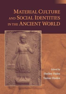 Material Culture and Social Identities in the Ancient World - cover