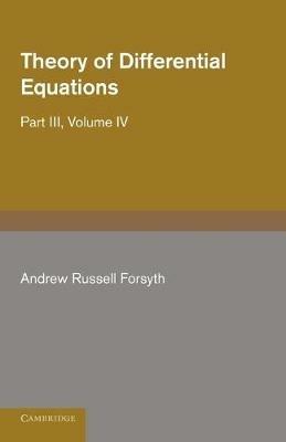 Theory of Differential Equations: Ordinary Linear Equations - Andrew Russell Forsyth - cover