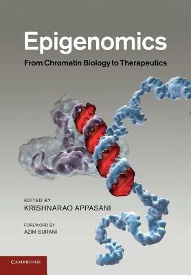 Epigenomics: From Chromatin Biology to Therapeutics - cover